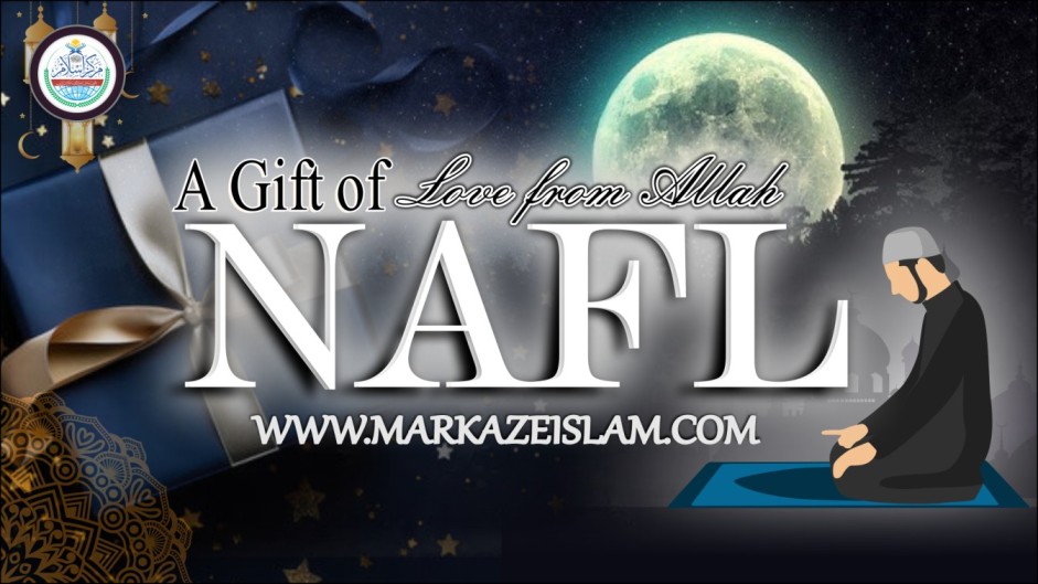 What Are Nafl Prayers?
