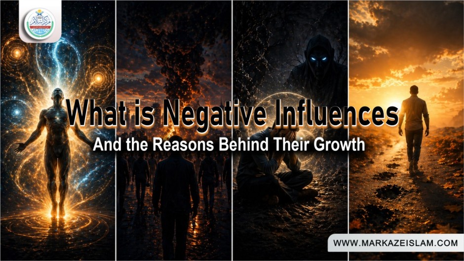 What is Negative Influences And the Reasons Behind Their Growth